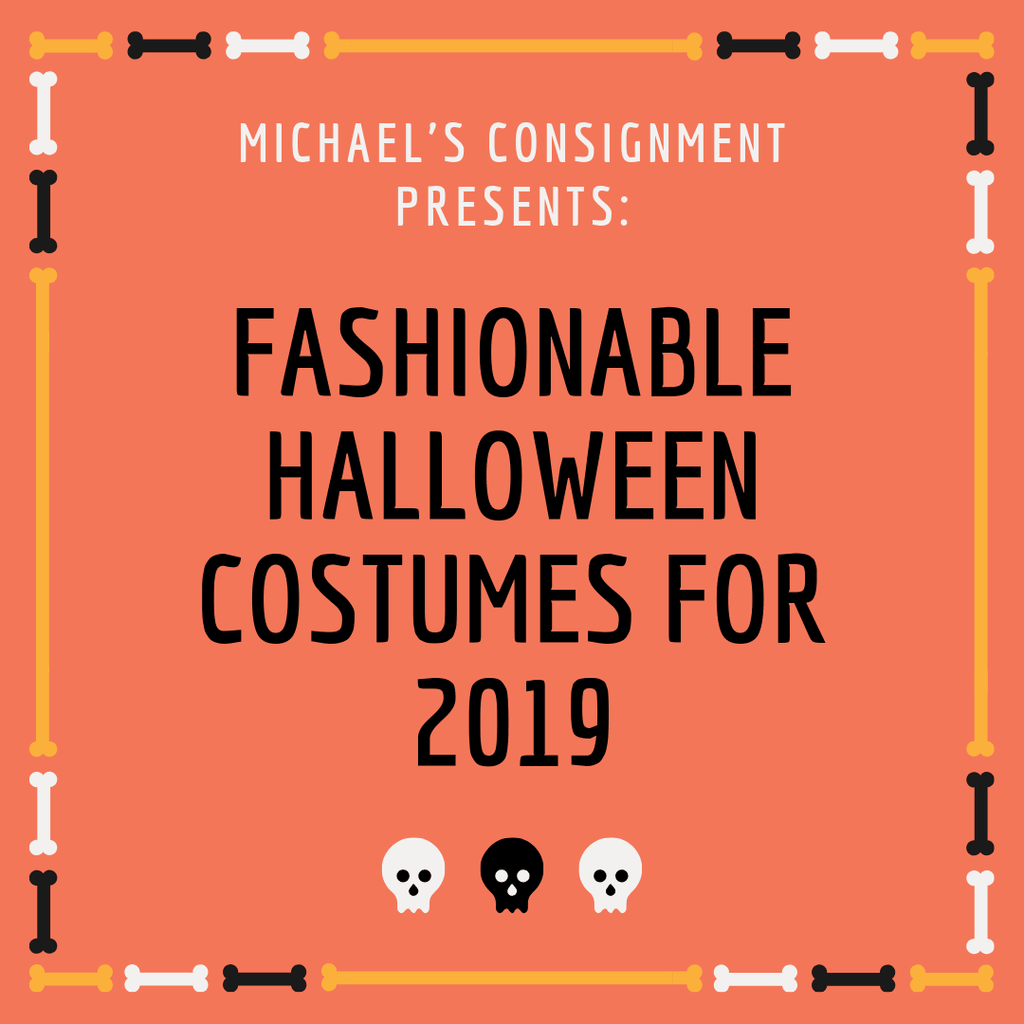 Fashionable Halloween Costumes for 2019 - Michael's Consignment NYC